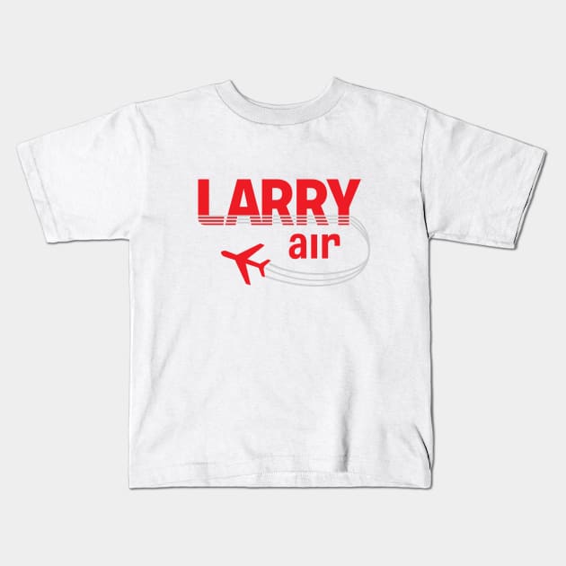 Larry Air - Stevie's Airline on Schitt's Creek Kids T-Shirt by YourGoods